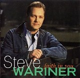 Steve Wariner - Faith In You