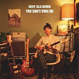 Deep Sea Diver & Natalie Schepman (Joseph) - You Don't Own Me