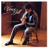 Vince Gill - Love Songs