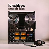 Lunchbox - Smash Hits [EP]