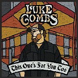 Luke Combs - This One's For You Too