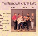 The Bluegrass Album Band - The Bluegrass Album Volume 5 - Sweet Sunny South