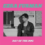 Ezra Furman - Day of the Dog