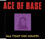 Ace Of Base - All That She Wants (Single)