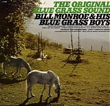 Bill Monroe & the Bluegrass Boys - The Original Bluegrass Sound