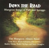 The Bluegrass Album Band - Down The Road. Songs Of Flatt & Scruggs