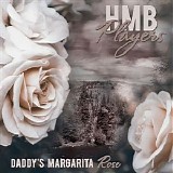 Gwen Sebastian & High Mountain Breezes - Daddy's Margarita Rose (Single)