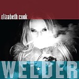 Elizabeth Cook - Welder