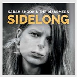 Sarah Shook & the Disarmers - Sidelong