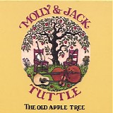 Molly & Jack Tuttle - The Old Apple Tree