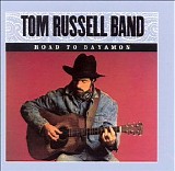 Tom Russell Band - Road to Bayamon