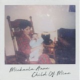 Michaela Anne - Child of Mine (Single)