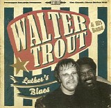 Walter Trout & His Band - Luther's Blues