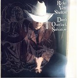 Ricky Van Shelton - Don't Overlook Salvation