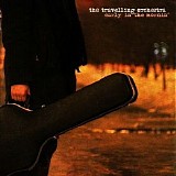 The Travelling Orchestra - Early In The Mornin'