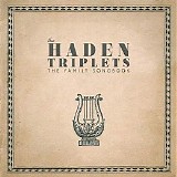 The Haden Triplets - The Family Songbook