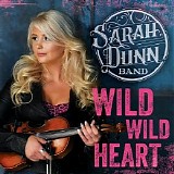 Sarah Dunn Band - Wild Wild Heart