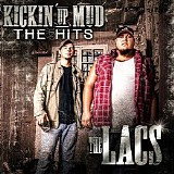 The Lacs - Kickin' Up Mud: The Hits