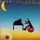 Bobby Caldwell - August Moon