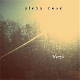 Alexa Rose - North (EP)