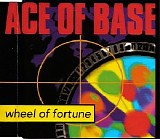 Ace Of Base - Wheel Of Fortune (Single)