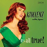 Kim Lenz and the Jaguars - It's All True!