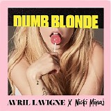 Avril Lavigne, Nicki Minaj - Dumb Blonde (feat. Nicki Minaj) (Single)