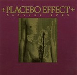 Placebo Effect - Slashed Open EP