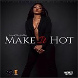 Megan Thee Stallion - Make It Hot (EP)