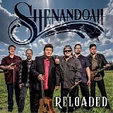 Shenandoah - Reloaded