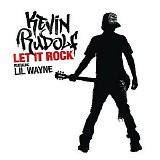 Kevin Rudolf - Let It Rock