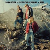 Sonic Youth - Spinhead Sessions