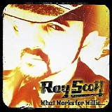 Ray Scott - What Works for Willie Single