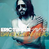 Eric Turner vs. Avicii - Dancing In My Head (Promo CD)