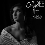 Colby Dee - Best Friend (Single)