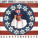 Larry Cordle & Lonesome Standard Time - All Star Duets