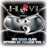 Various artists - J-Love Presents Wu Tang Clan - Return Of The Swarm Vol. 5