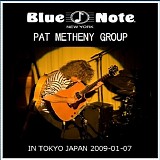 Pat Metheny Group - 2009-01-07 - Blue Note Tokyo, Tokyo, Japan CD1