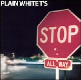 Plain White T's - Stop