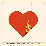 Michaela Anne - Your Cheatin' Heart (Single)