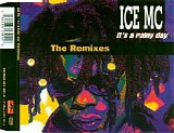 Ice MC - It's A Rainy Day (The Remixes) (CDM)