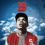 Chance the Rapper - 10 Day