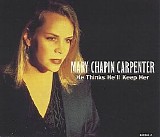 Mary Chapin Carpenter - He Thinks He'll Keep Her (EP)