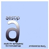 Aesop Rock - Music For Earthworms (The Instrumentals)