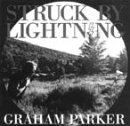 Graham Parker - Struck By Lightning