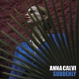 Anna Calvi - Suddenly