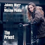 Johnny Marr & Maxine Peake - The Priest