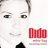 Dido - White Flag (The Scumfrog Remix)