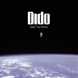 Dido - Safe Trip Home (Digital Deluxe Edition)