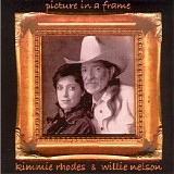 Kimmie Rhodes and Willie Nelson - Picture in a Frame (& Willie Nelson)